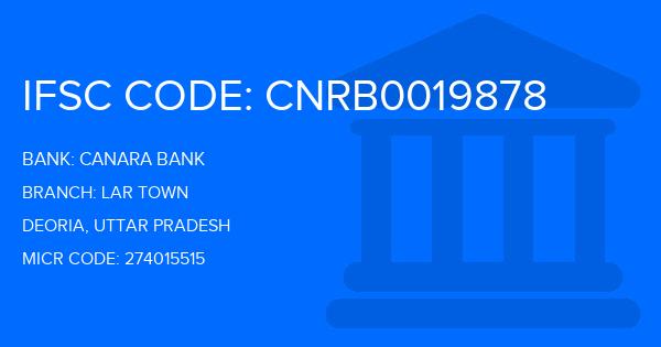 Canara Bank Lar Town Branch IFSC Code