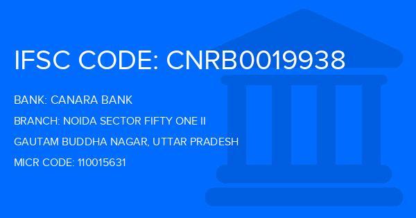 Canara Bank Noida Sector Fifty One Ii Branch IFSC Code