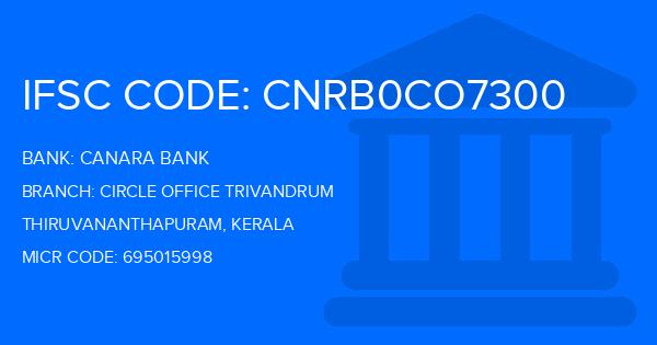 Canara Bank Circle Office Trivandrum Branch IFSC Code