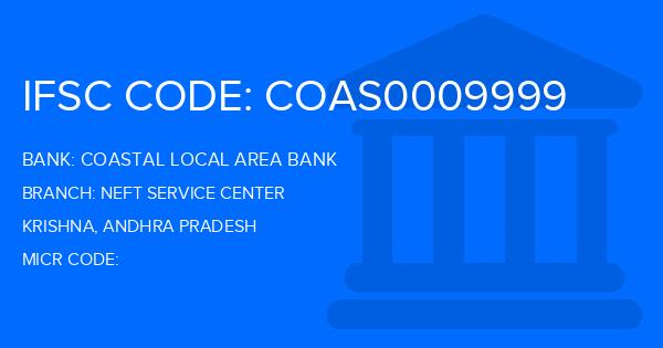 Coastal Local Area Bank Neft Service Center Branch IFSC Code