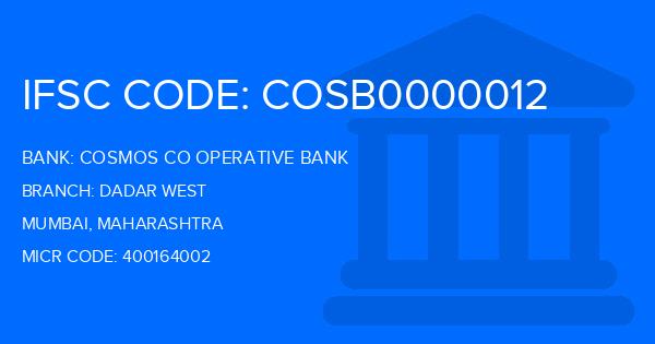Cosmos Co Operative Bank Dadar West Branch IFSC Code