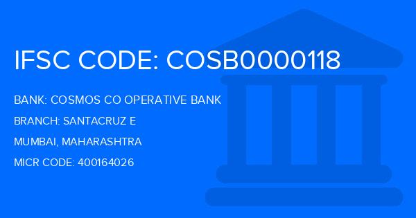 Cosmos Co Operative Bank Santacruz E Branch IFSC Code