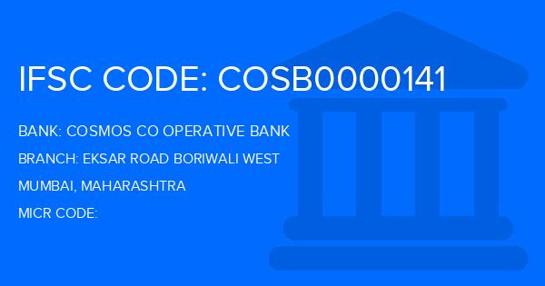 Cosmos Co Operative Bank Eksar Road Boriwali West Branch IFSC Code