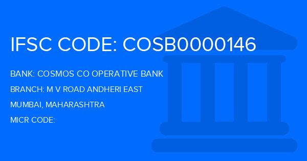Cosmos Co Operative Bank M V Road Andheri East Branch IFSC Code
