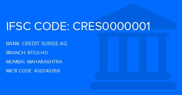 Credit Suisse Ag Rtgs Ho Branch IFSC Code