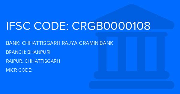 Chhattisgarh Rajya Gramin Bank Bhanpuri Branch IFSC Code