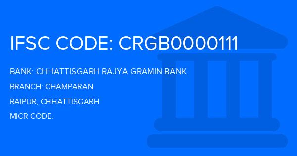 Chhattisgarh Rajya Gramin Bank Champaran Branch IFSC Code