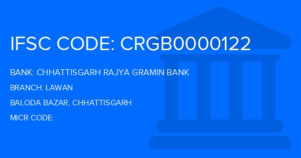 Chhattisgarh Rajya Gramin Bank Lawan Branch IFSC Code