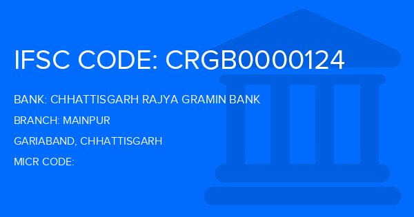 Chhattisgarh Rajya Gramin Bank Mainpur Branch IFSC Code