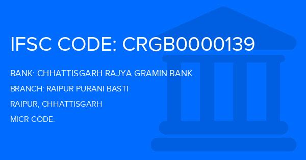 Chhattisgarh Rajya Gramin Bank Raipur Purani Basti Branch IFSC Code