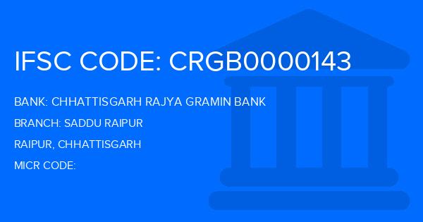 Chhattisgarh Rajya Gramin Bank Saddu Raipur Branch IFSC Code
