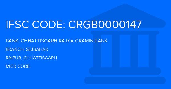 Chhattisgarh Rajya Gramin Bank Sejbahar Branch IFSC Code