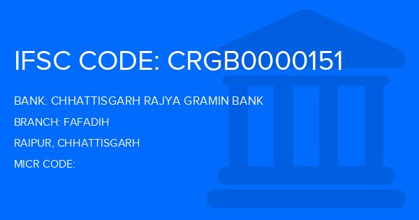 Chhattisgarh Rajya Gramin Bank Fafadih Branch IFSC Code