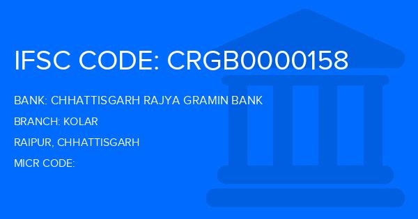 Chhattisgarh Rajya Gramin Bank Kolar Branch IFSC Code