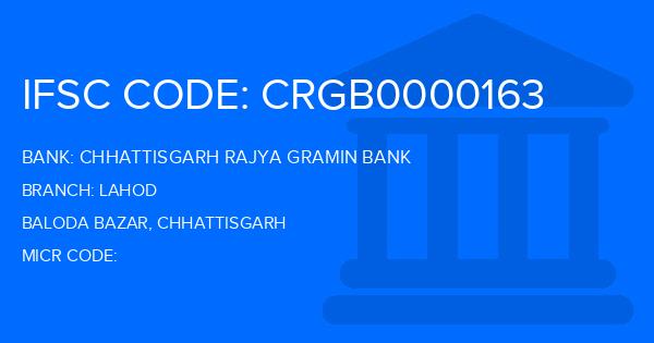 Chhattisgarh Rajya Gramin Bank Lahod Branch IFSC Code