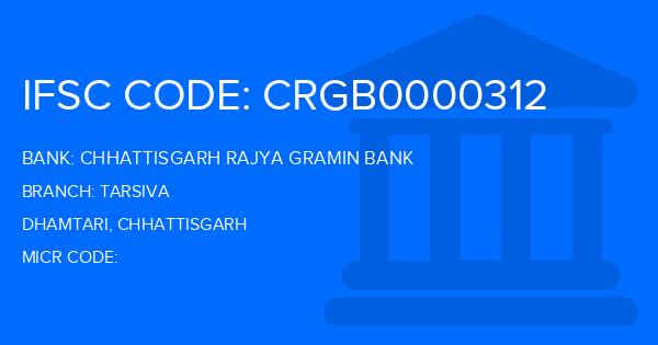 Chhattisgarh Rajya Gramin Bank Tarsiva Branch IFSC Code