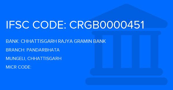 Chhattisgarh Rajya Gramin Bank Pandarbhata Branch IFSC Code