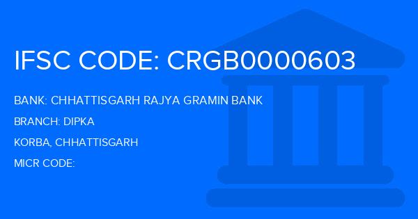 Chhattisgarh Rajya Gramin Bank Dipka Branch IFSC Code