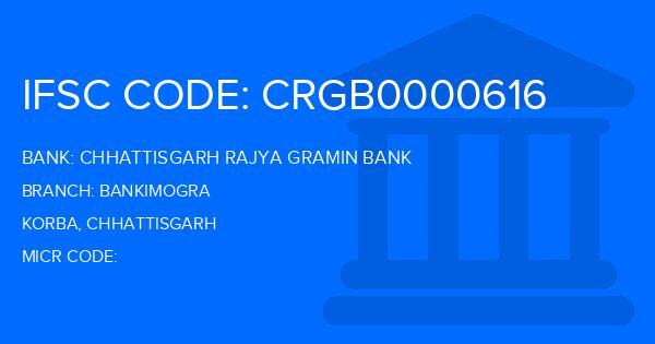Chhattisgarh Rajya Gramin Bank Bankimogra Branch IFSC Code