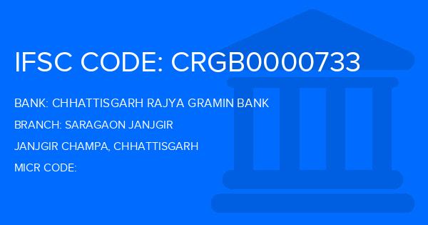 Chhattisgarh Rajya Gramin Bank Saragaon Janjgir Branch IFSC Code