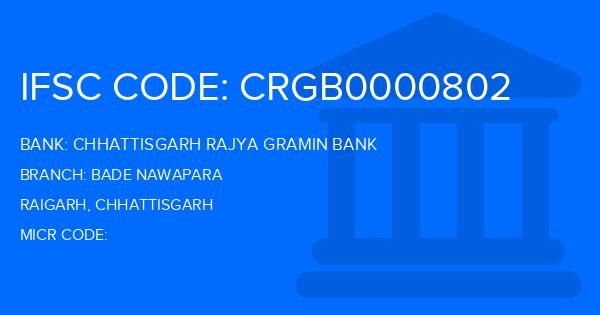 Chhattisgarh Rajya Gramin Bank Bade Nawapara Branch IFSC Code