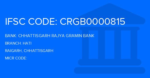 Chhattisgarh Rajya Gramin Bank Hati Branch IFSC Code