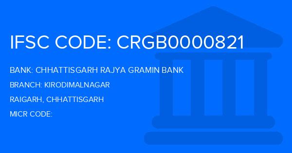 Chhattisgarh Rajya Gramin Bank Kirodimalnagar Branch IFSC Code