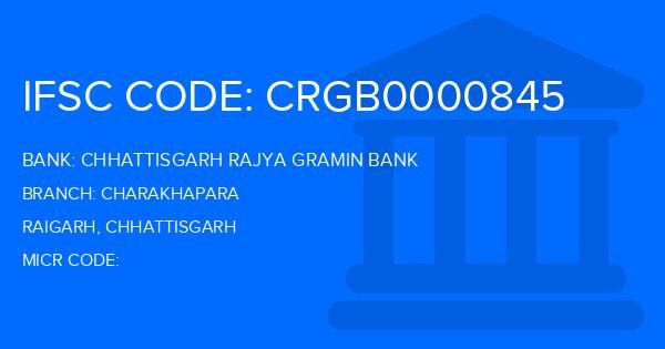 Chhattisgarh Rajya Gramin Bank Charakhapara Branch IFSC Code