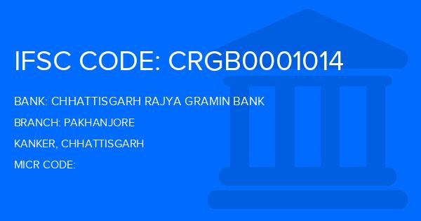 Chhattisgarh Rajya Gramin Bank Pakhanjore Branch IFSC Code