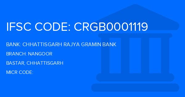 Chhattisgarh Rajya Gramin Bank Nangoor Branch IFSC Code