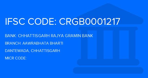 Chhattisgarh Rajya Gramin Bank Aawrabhata Bharti Branch IFSC Code