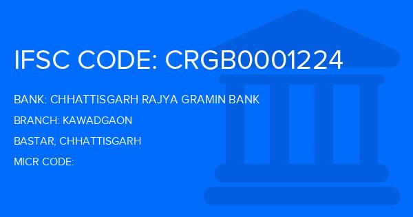 Chhattisgarh Rajya Gramin Bank Kawadgaon Branch IFSC Code