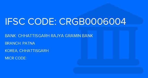 Chhattisgarh Rajya Gramin Bank Patna Branch IFSC Code