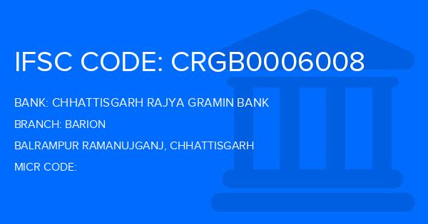 Chhattisgarh Rajya Gramin Bank Barion Branch IFSC Code