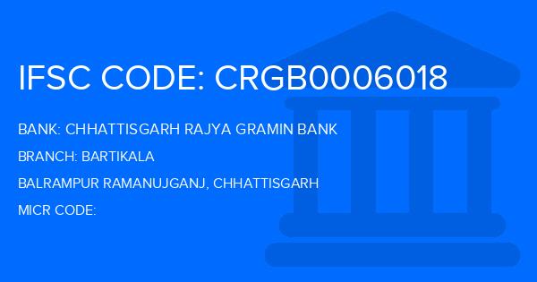 Chhattisgarh Rajya Gramin Bank Bartikala Branch IFSC Code