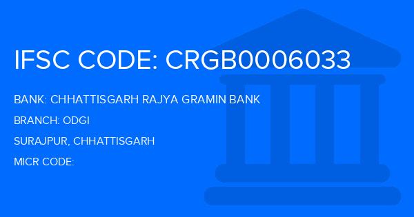 Chhattisgarh Rajya Gramin Bank Odgi Branch IFSC Code