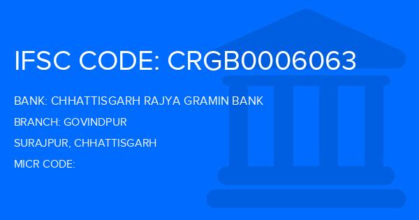 Chhattisgarh Rajya Gramin Bank Govindpur Branch IFSC Code