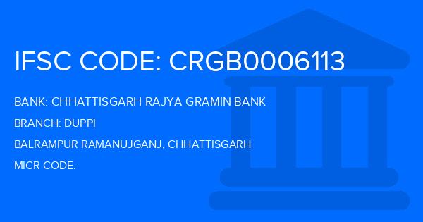 Chhattisgarh Rajya Gramin Bank Duppi Branch IFSC Code