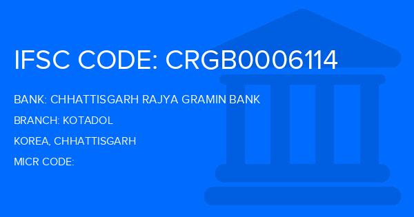 Chhattisgarh Rajya Gramin Bank Kotadol Branch IFSC Code