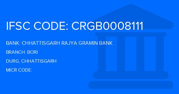 Chhattisgarh Rajya Gramin Bank Bori Branch IFSC Code
