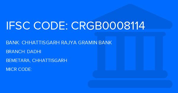 Chhattisgarh Rajya Gramin Bank Dadhi Branch IFSC Code
