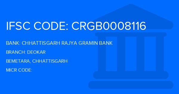 Chhattisgarh Rajya Gramin Bank Deokar Branch IFSC Code