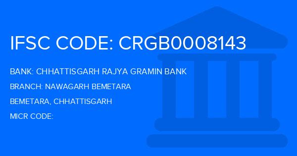 Chhattisgarh Rajya Gramin Bank Nawagarh Bemetara Branch IFSC Code