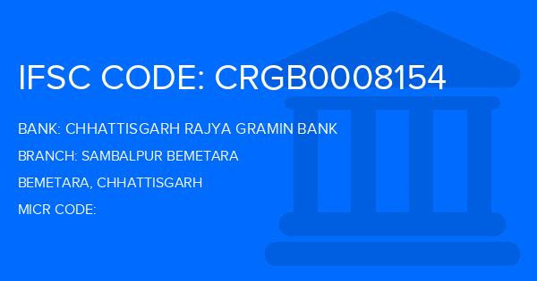 Chhattisgarh Rajya Gramin Bank Sambalpur Bemetara Branch IFSC Code