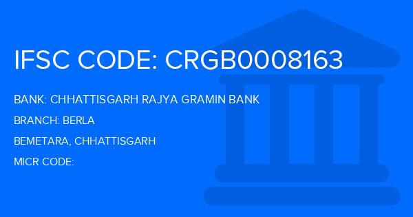 Chhattisgarh Rajya Gramin Bank Berla Branch IFSC Code