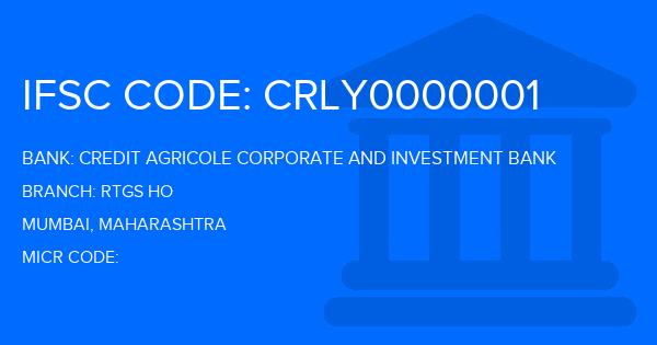 Credit Agricole Corporate And Investment Bank Rtgs Ho Branch IFSC Code