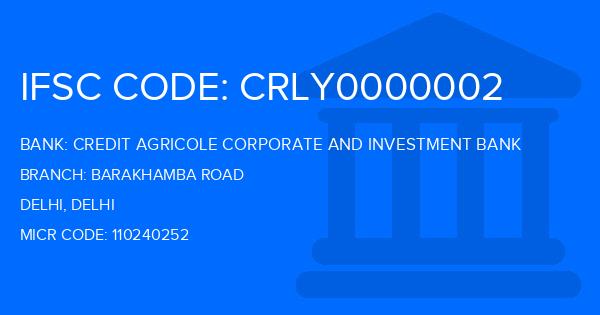 Credit Agricole Corporate And Investment Bank Barakhamba Road Branch IFSC Code