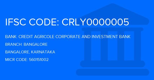 Credit Agricole Corporate And Investment Bank Bangalore Branch IFSC Code