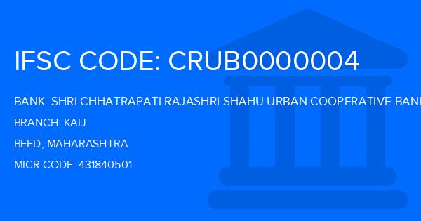 Shri Chhatrapati Rajashri Shahu Urban Cooperative Bank Kaij Branch IFSC Code