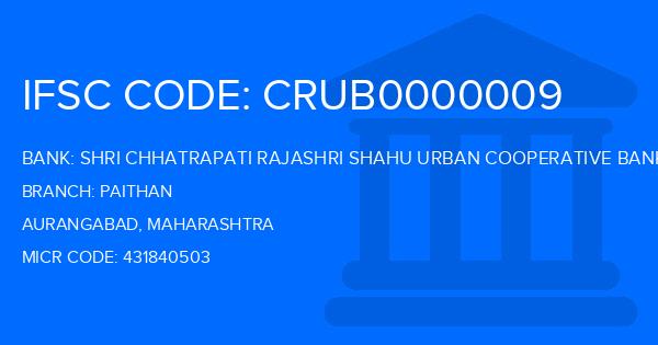 Shri Chhatrapati Rajashri Shahu Urban Cooperative Bank Paithan Branch IFSC Code
